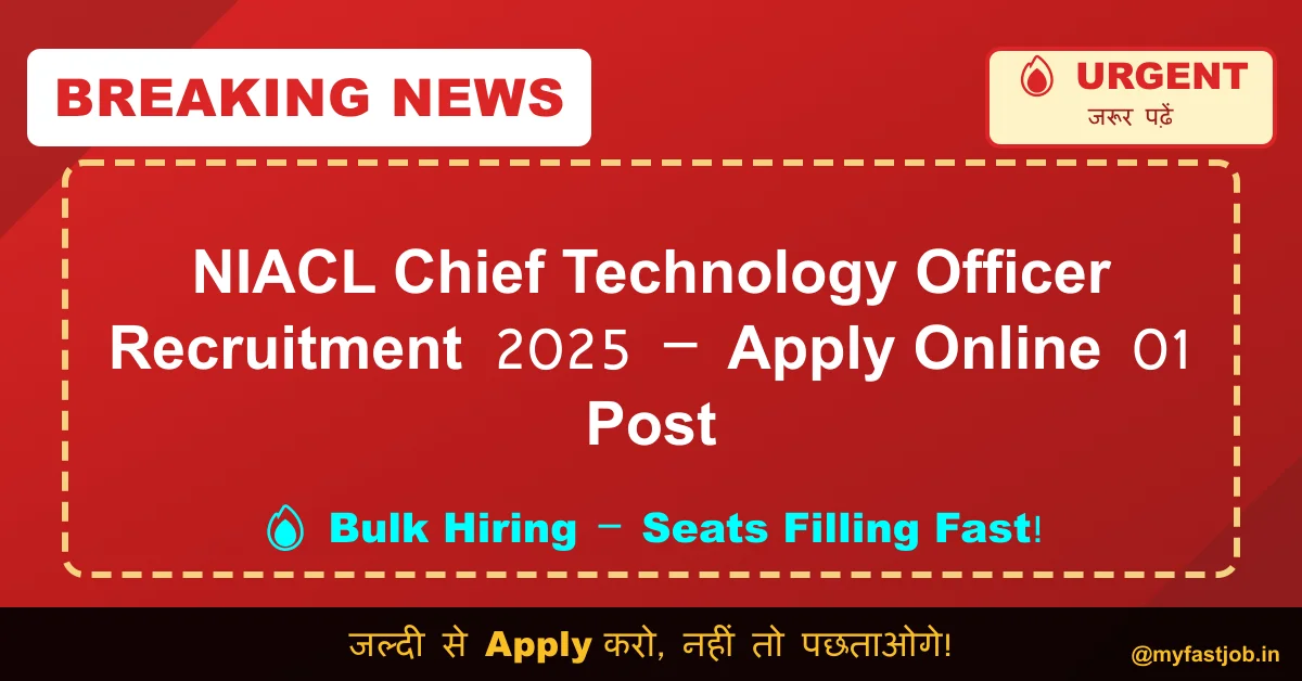 NIACL Chief Technology Officer Recruitment 2025 – Apply Online 01 Post : Fast Job Alert