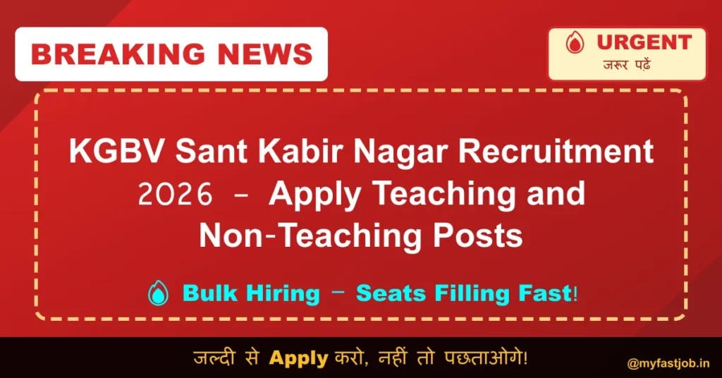 KGBV Sant Kabir Nagar Recruitment 2026 − Apply Teaching and Non-Teaching Posts