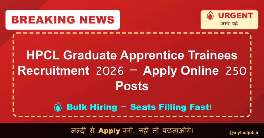 HPCL Graduate Apprentice Trainees Recruitment 2026 – Apply Online 250 Posts