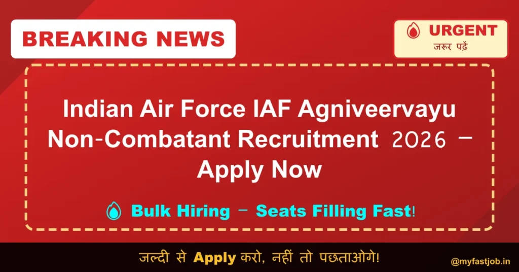 Indian Air Force IAF Agniveervayu Non-Combatant Recruitment 2026 – Apply Now