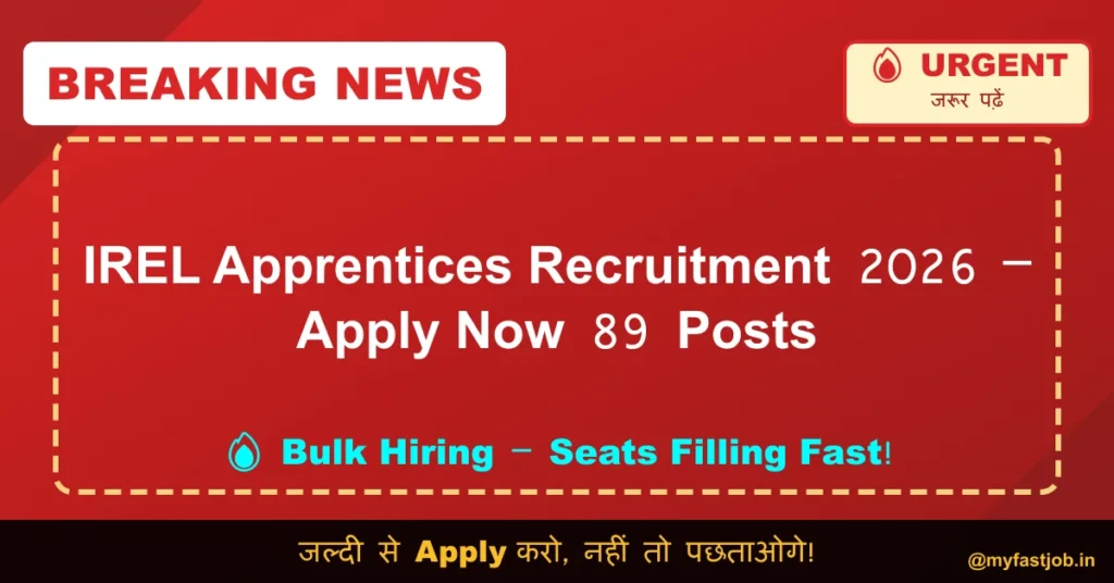 IREL Apprentices Recruitment 2026 – Apply Now 89 Posts