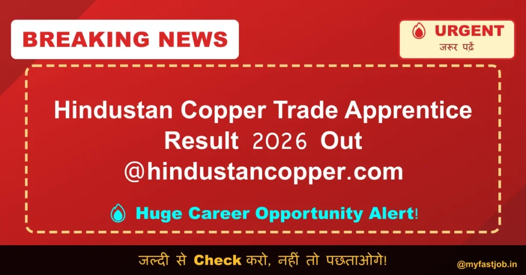 Hindustan Copper Trade Apprentice Result 2026 Out @hindustancopper.com