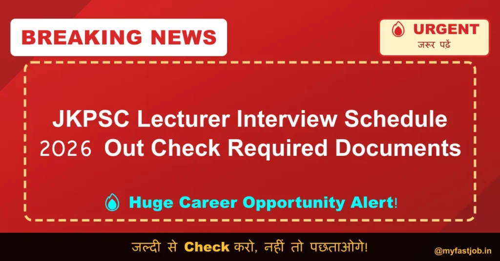 JKPSC Lecturer Interview Schedule 2026 Out Check Required Documents